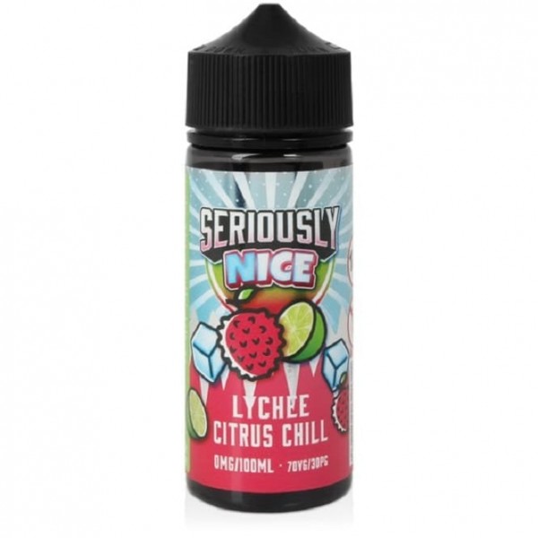 Lychee Citrus Chill E Liquid - Seriously Nice Series (100ml Short Fill)