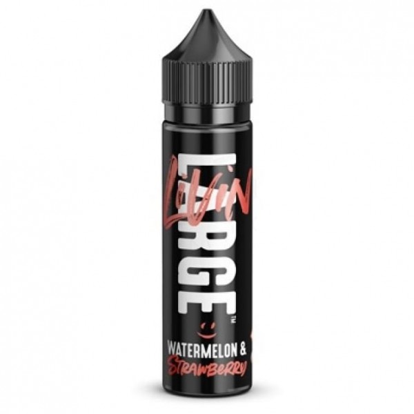 Watermelon & Strawberry E Liquid - Livin Large Series (50ml Shortfill)