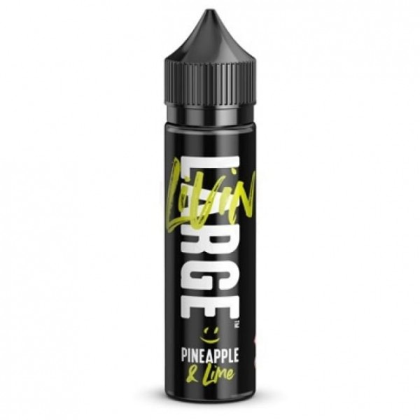 Pineapple & Lime E Liquid - Livin Large Series (50ml Shortfill)