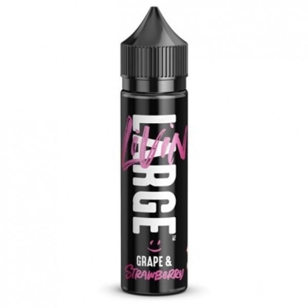 Grape & Strawberry E Liquid - Livin Large Series (50ml Shortfill)